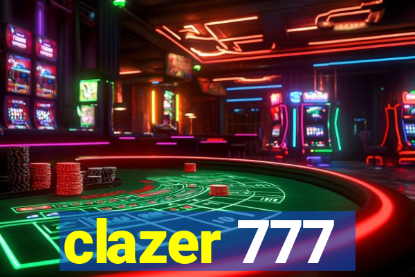 clazer 777